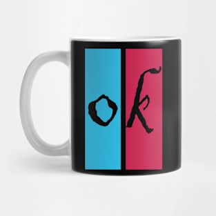 ok Mug